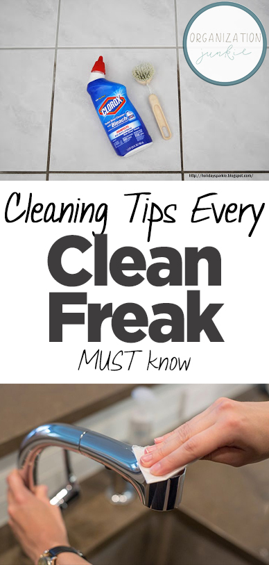 Cleaning Tips Every Clean Freak Must Know • Organization Junkie