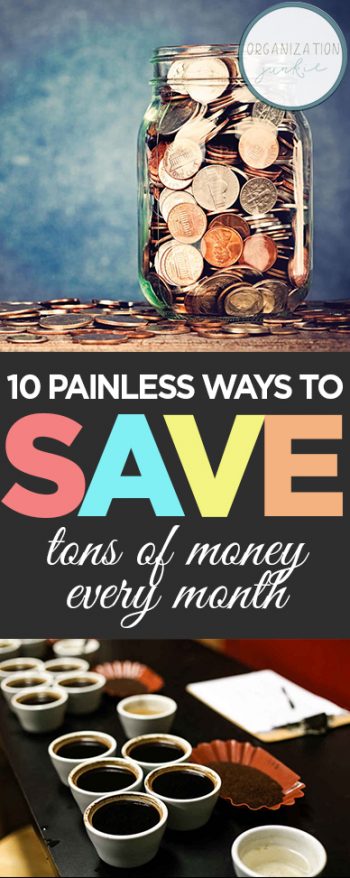 10 Painless Ways to Save Tons of Money Every Month-Saving Money, Money Saving Tips, Easy Ways to Save Money, Money, Money Saving Hacks, How to Save Money, Easy Ways to Save Money, How to Save Money Every Month.