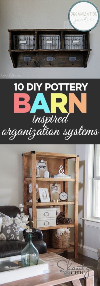 10 DIY Pottery Barn Inspired Organization Systems| Pottery Barn Knockoffs, Pottery Barn Knock off Furniture, DIY Pottery Barn Furniture, ORganization, Organization 101, Organization Hacks, Popular Pin