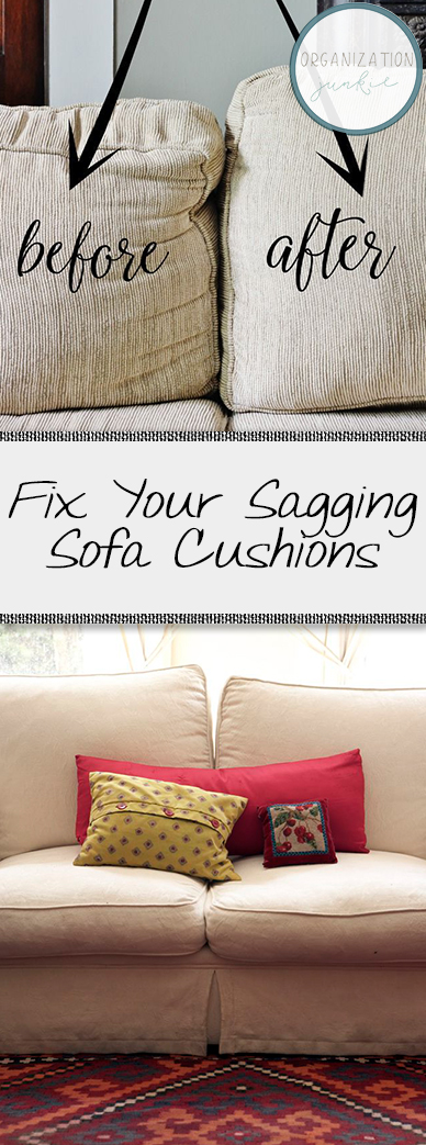 Fix Your Sagging Sofa Cushions • Organization Junkie