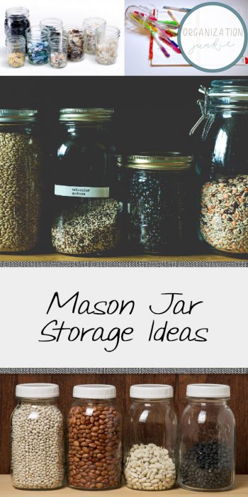 Mason Jar Storage Ideas • Organization Junkie